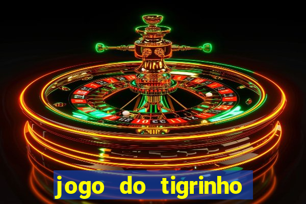 jogo do tigrinho de 5 reais